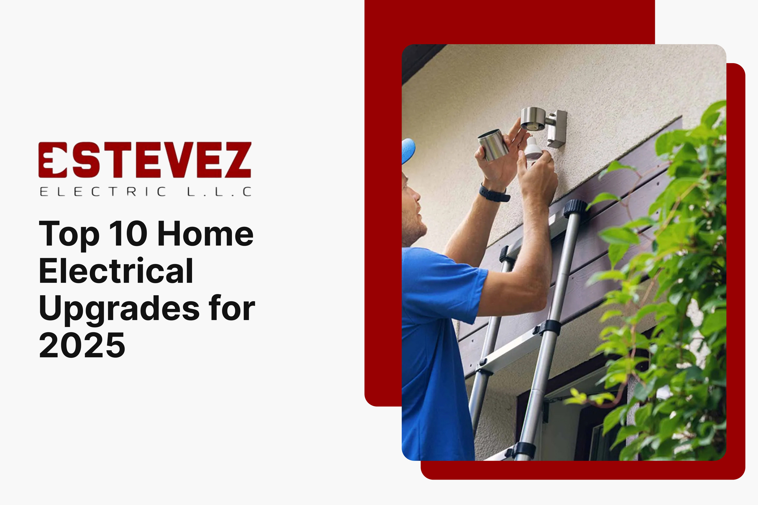 Top 10 Home Electrical Upgrades for 2025