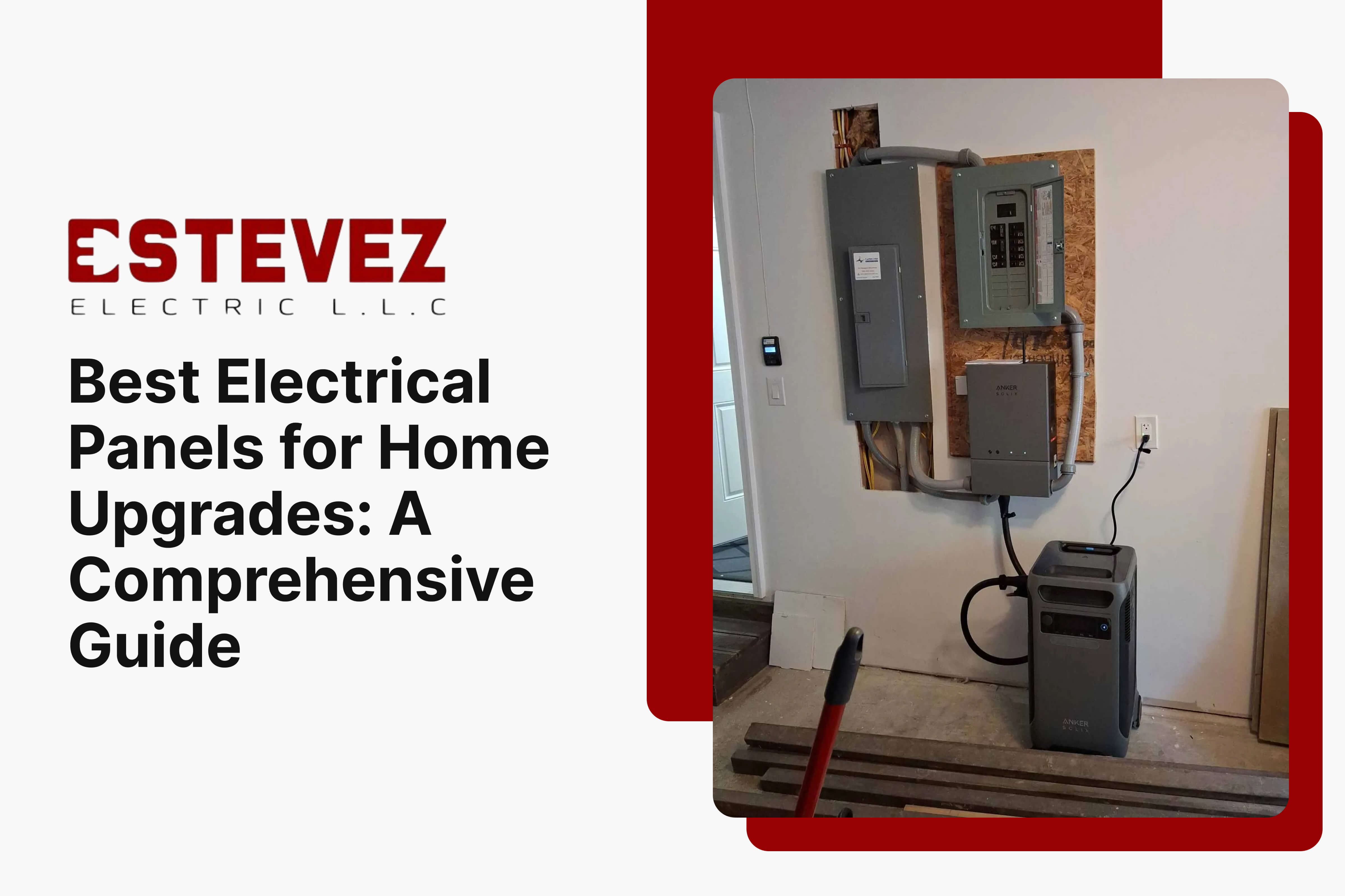 Best Electrical Panels for Home Upgrades_ A Comprehensive Guide