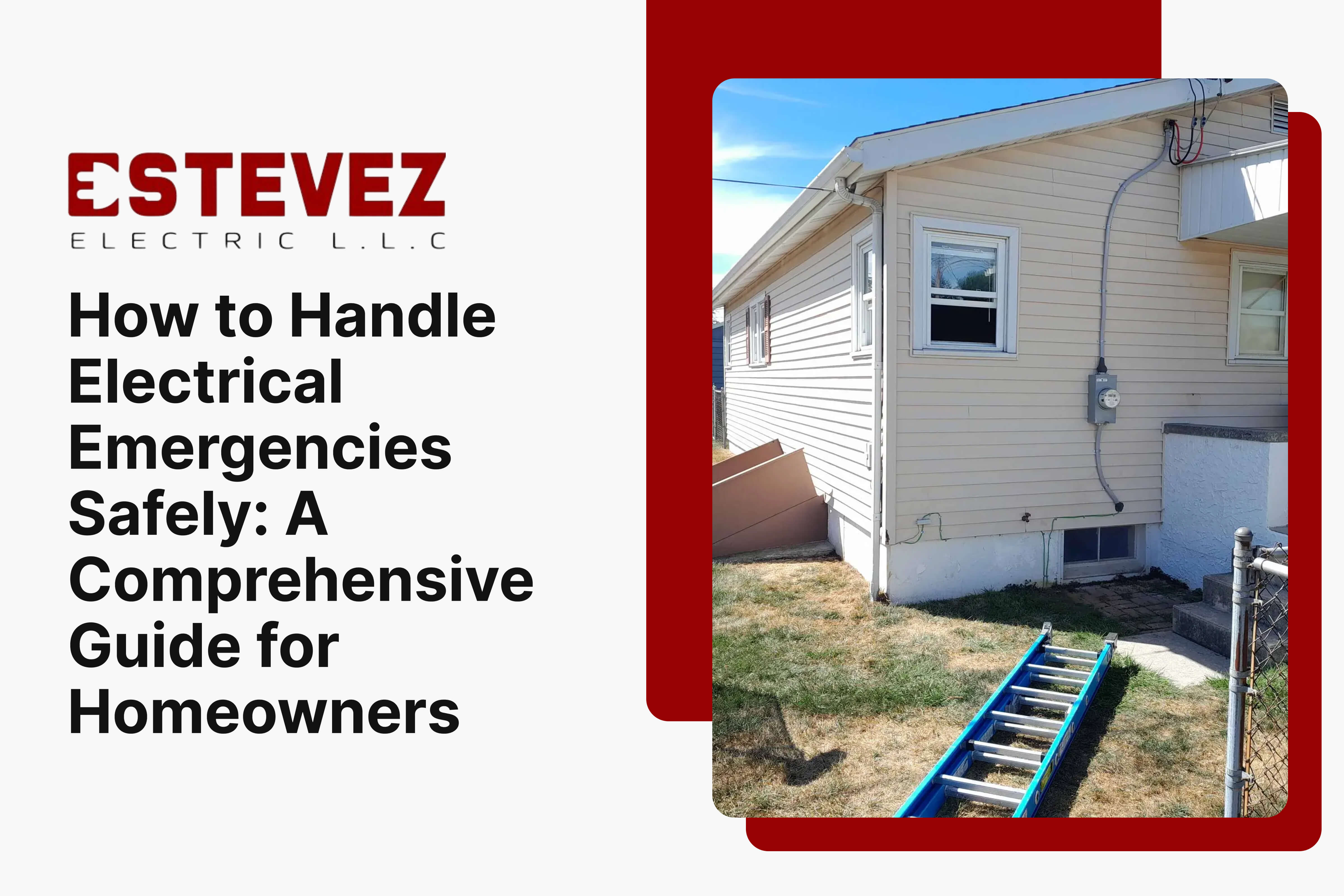 How to Handle Electrical Emergencies Safely_ A Comprehensive Guide for Homeowners