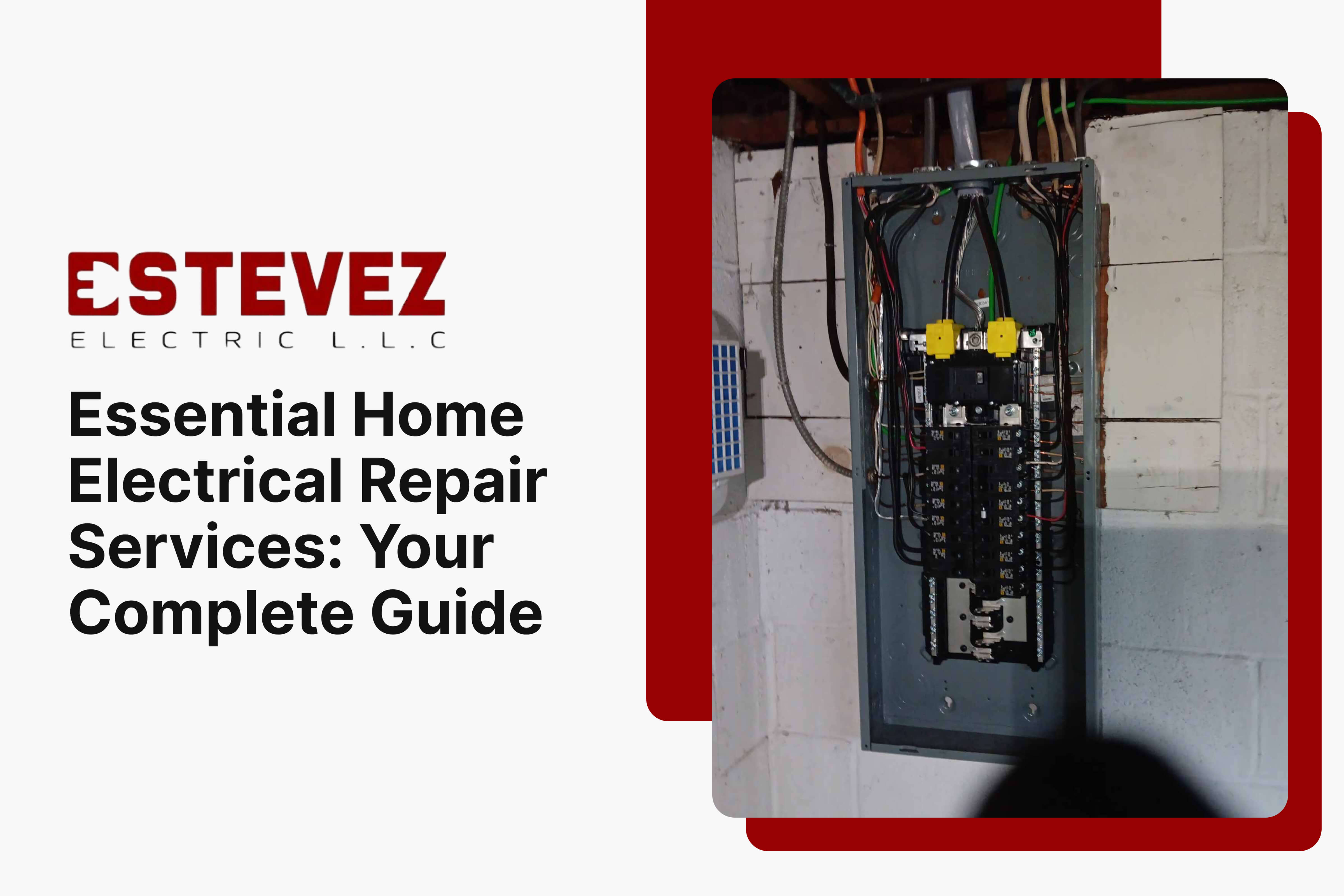 Essential Home Electrical Repair Services_ Your Complete Guide